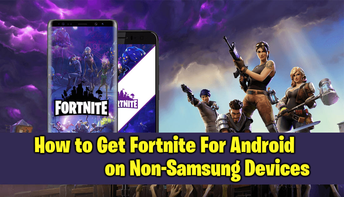 how_to_download_fortnite_on_android
