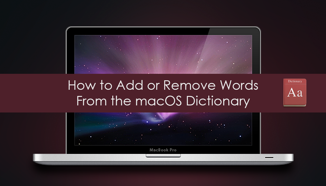 How_to_add_or_remove_words_from_macos