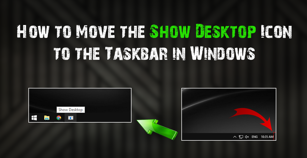 How_to_move_the_show_desktop_shortcut_icon_windows_7_8_10