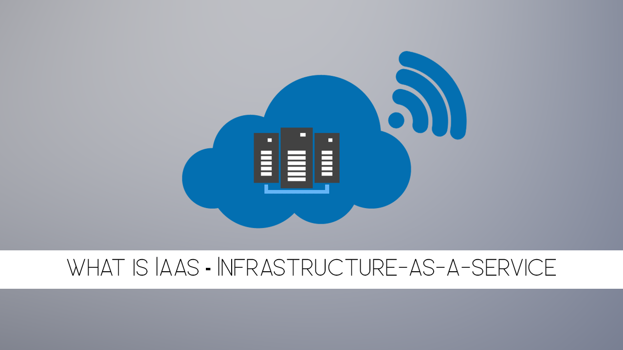 What_is_IaaS_Infrastructure_as_a_Service