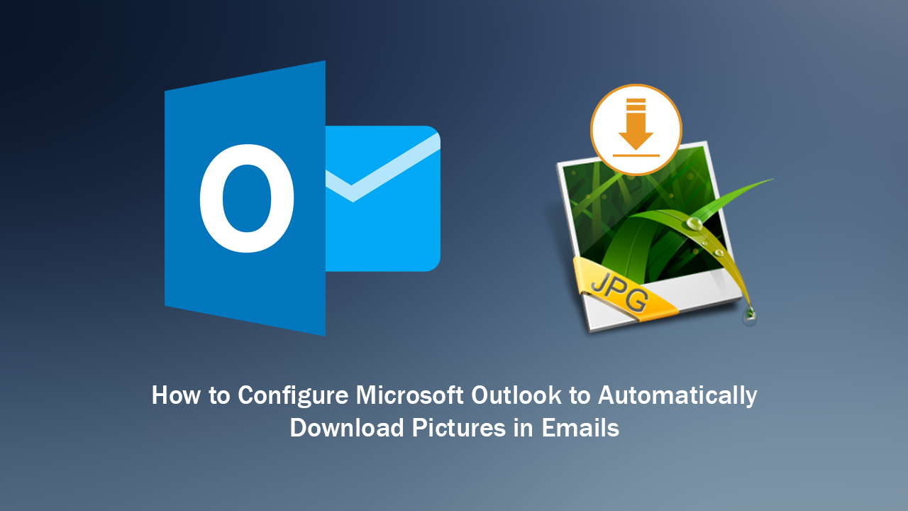 How_to_make_outlook_download_image_attachments_automatically