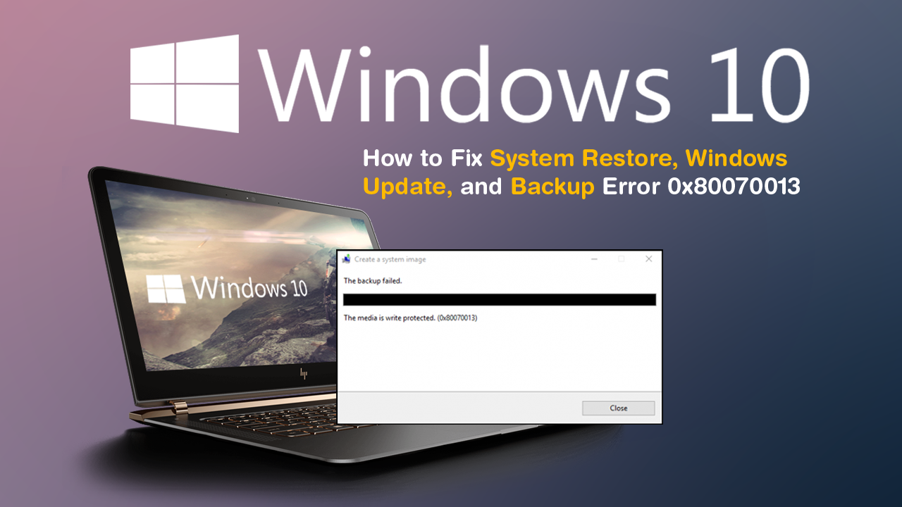 How_to_Fix_System_Restore_Windows_Update_Backup_Error_0x80070013