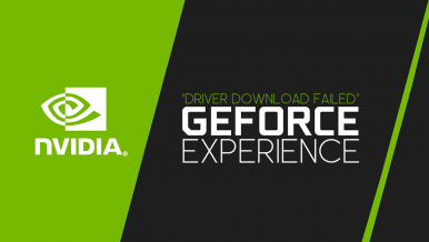 How to fix Driver Download Failed error in Nvidia GeForce Experience.