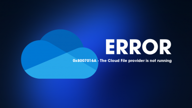 How to fix error 0x8007016A - The Cloud File provider is not running on Windows 11.