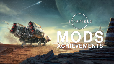 How to Get Achievements to Work With Mods in Starfield.