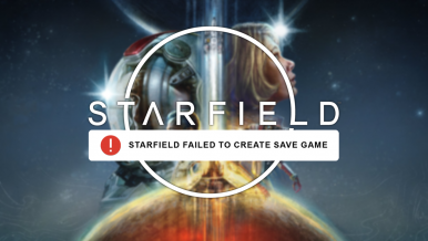 How to fix Starfield failed to create save game.
