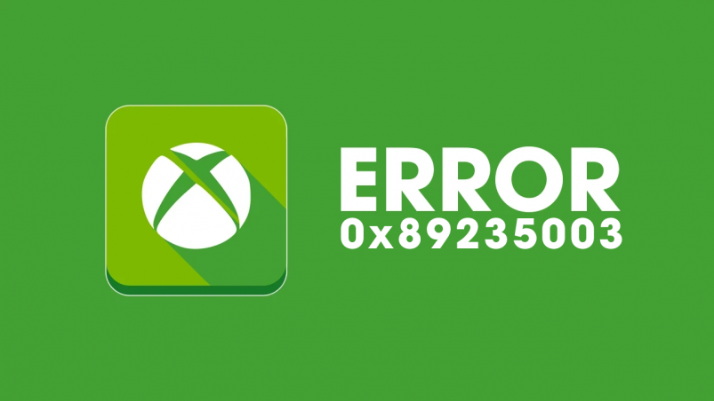 How to Fix Xbox App Error 0x89235003 on Windows.