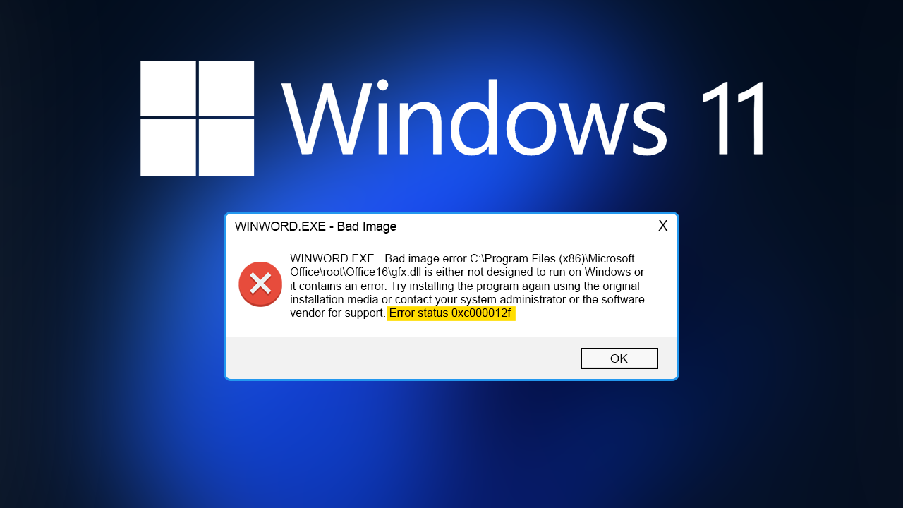 How to fix error 0xc000012f  - Bad image error on Windows 11.