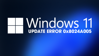 How to fix Windows 11 Update error 0x8024A005.