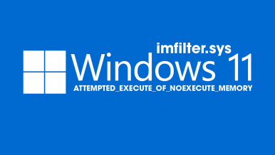 How to fix imfilter.sys blue screen error on Windows 11.