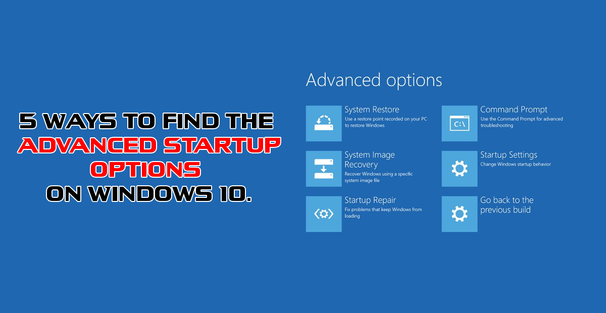 advanced startup not working windows 10