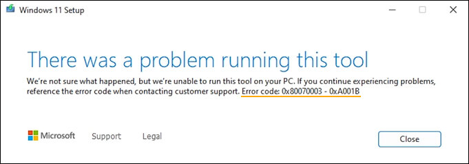 Media Creation tool error 0x80070003 - 0xA001B
