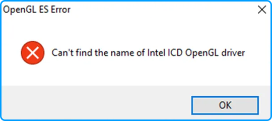 OpenGL ES Error: Can’t find the name of the Intel ICD OpenGL driver