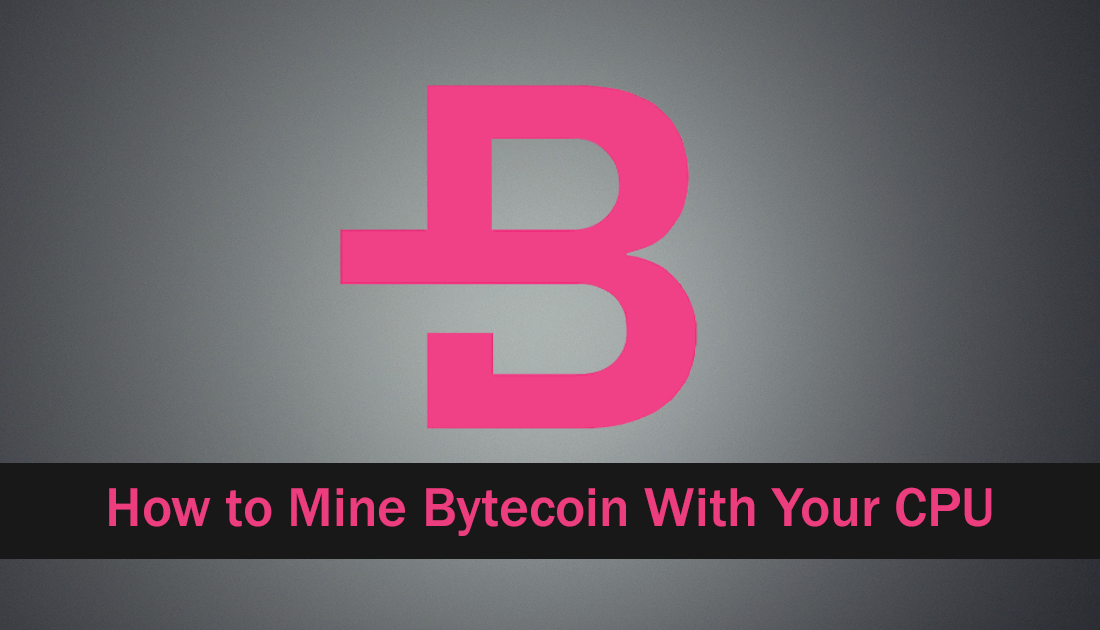 How_to_CPU_mine_bytecoin