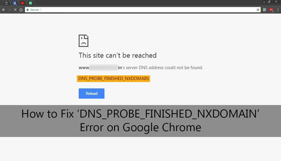 How_to_fix_DNS_PROBE_FINISHED_NXDOMAIN_on_Chrome