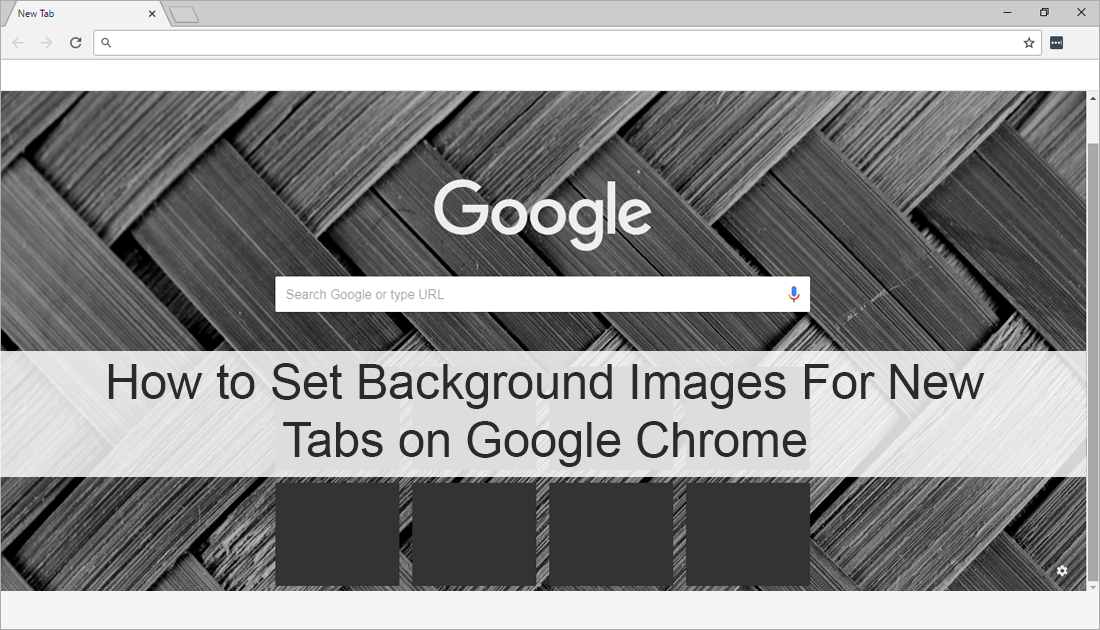 how_to_use_wallpapers_in_new_tabs_in_chrome