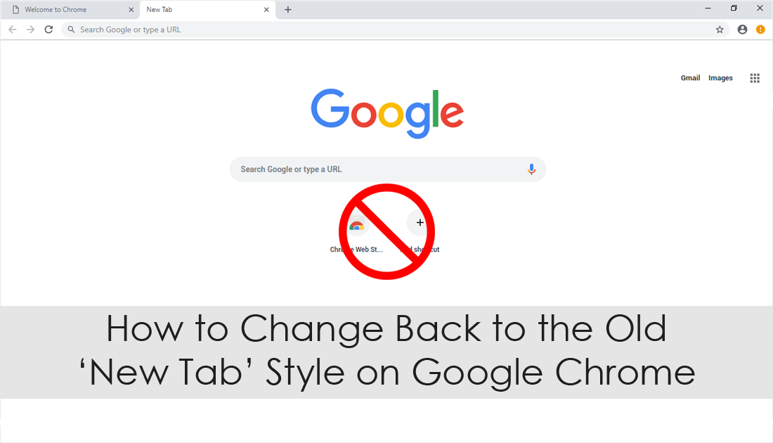 how_to_change_chrome_new_tab_back_to_old_look