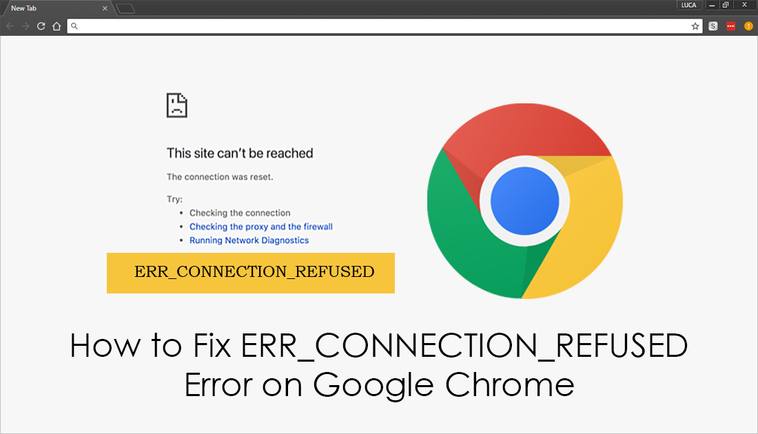 how_to_fix_ERR_CONNECTION_REFUSED_on_Chrome