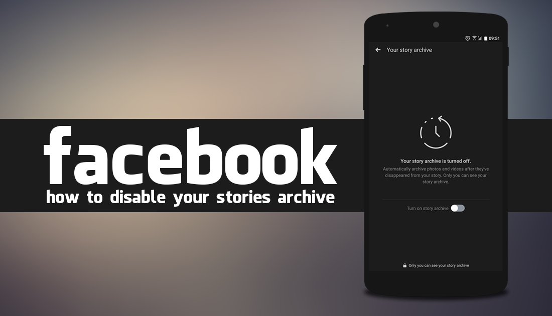 how_to_disable_the_story_archive_on_Facebook