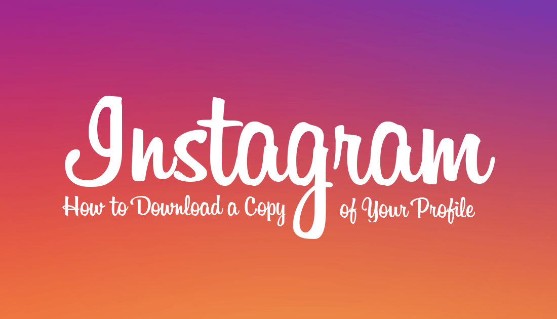How_to_get_a_copy_of_your_instagram_account