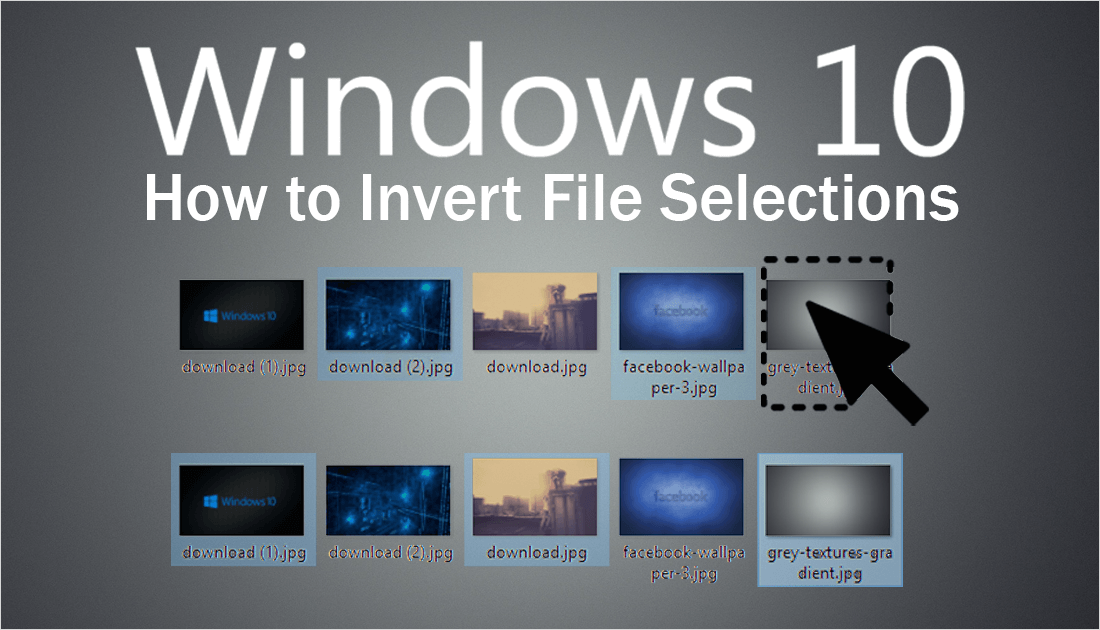 how_to_invert_file_selections_on_windows_10