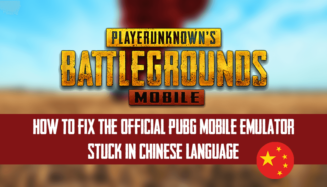 How_to_change_pubg_mobile_emulator_back_to_english