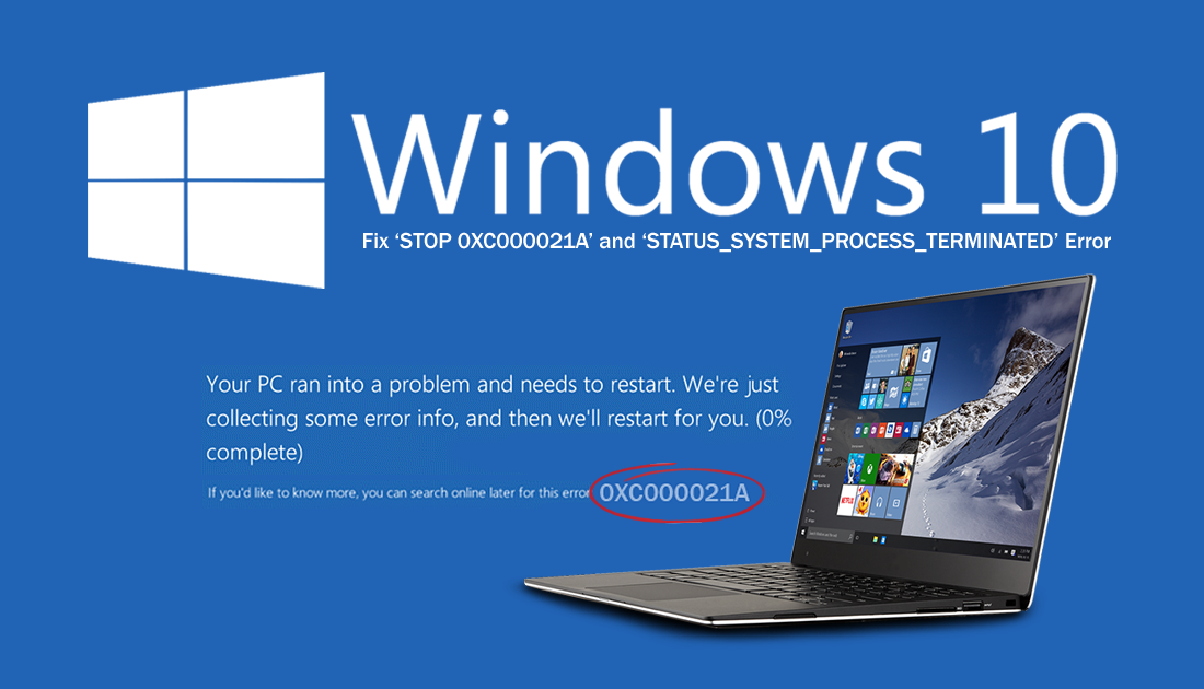 Fix_STOP_0XC000021A_and_STATUS_SYSTEM_PROCESS_TERMINATED