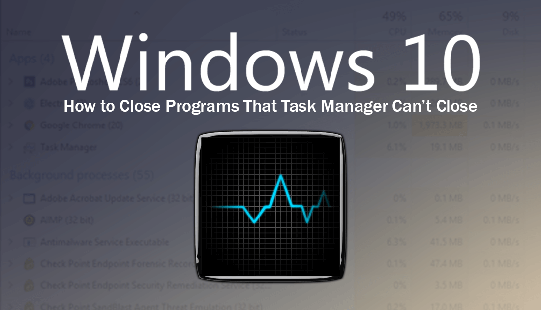 how_to_close_stuck_programs_on_windows_10