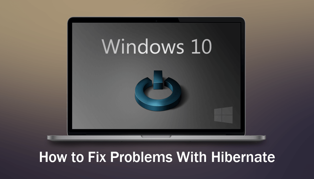 how_to_fix_hibernate_errors_on_windows_10