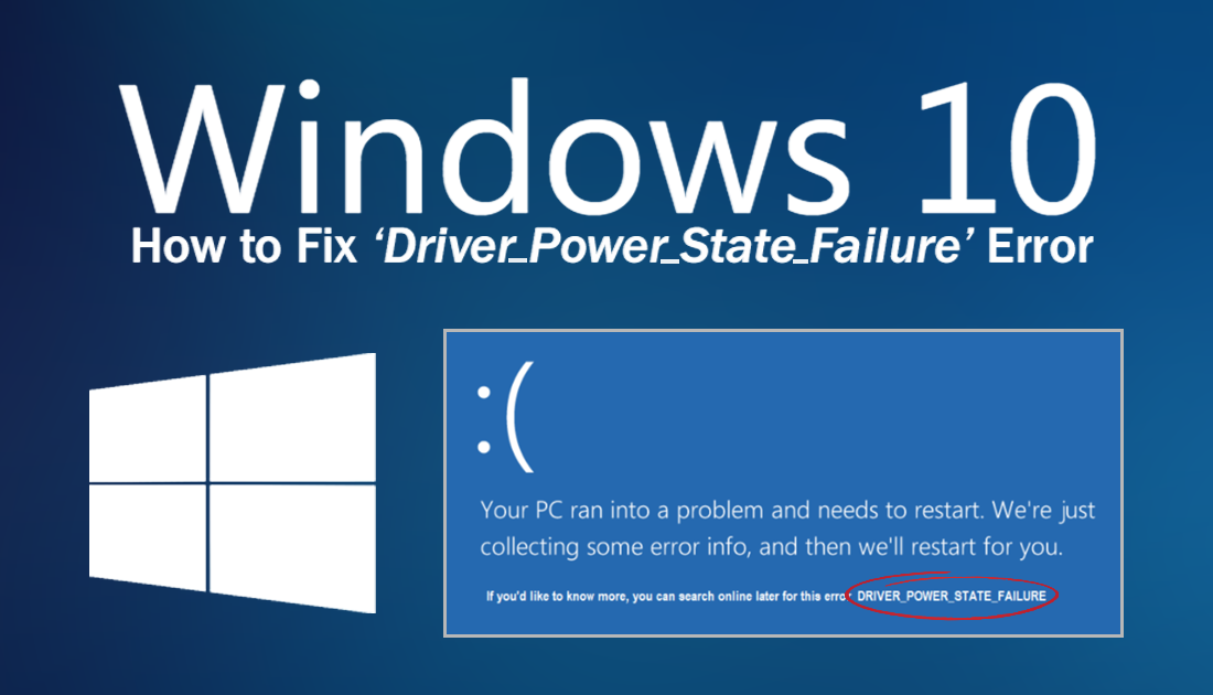 How To Fix Driver Power State Failure Error On Windows 10