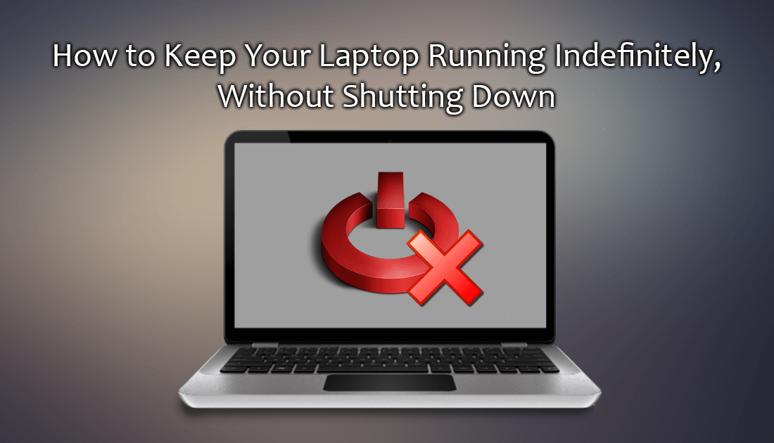 How_to_stop_windows_latops_shutting_down