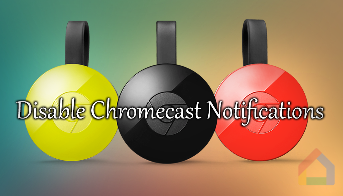 How_to_turn_off_google_home_app_chromecast_notifications