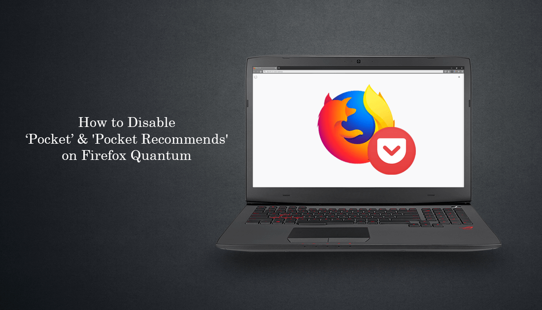 how_to_remove_pocket_from_firefox_quantum