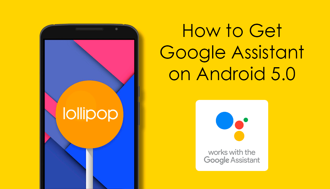 How_to_get_google_assistant_on_android_5.0