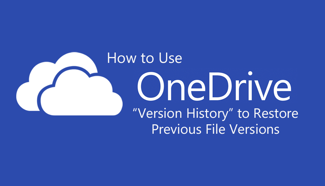 how_to_restore_old_file_versions_using_one_drive