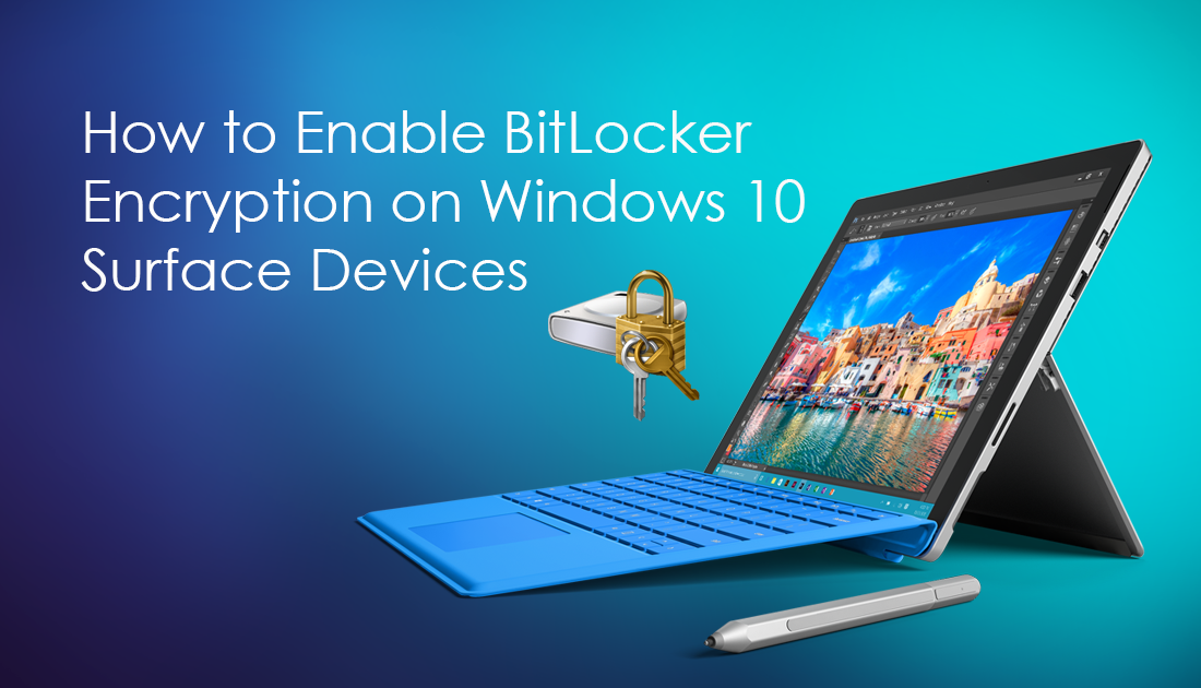 How_to_setup_bitlocker_on_windows_10_surface