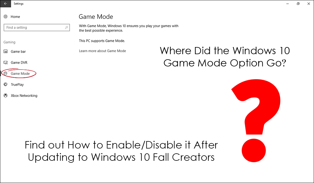 How_do_you_turn_game_mode_off_windows_10_fall_creators