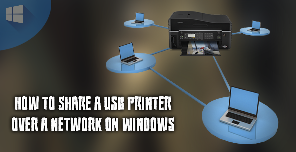 How_to_share_printers_over_a_network_on_windows_10