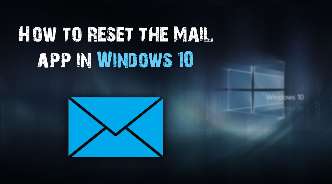 reset_windows_10_mail_app