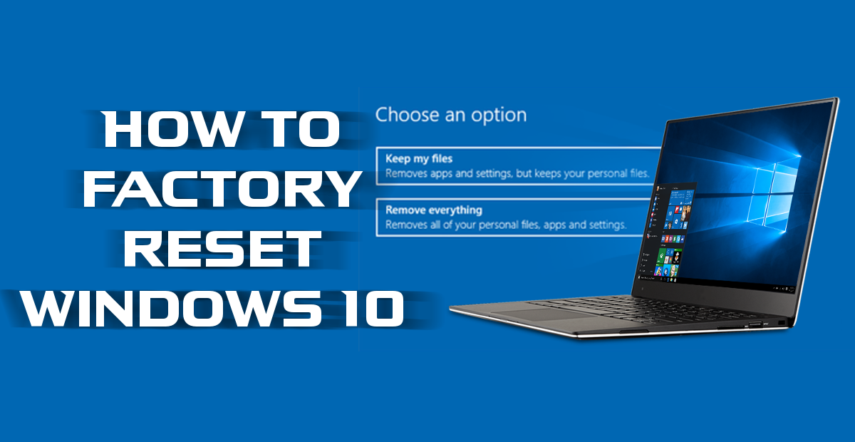 reset pc to factory settings windows 10