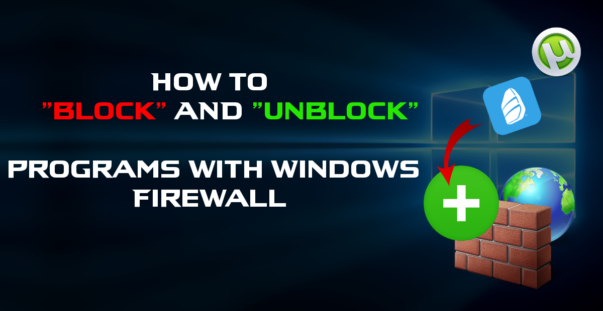 How_to_block_unblock_programs_app_windows_firewall