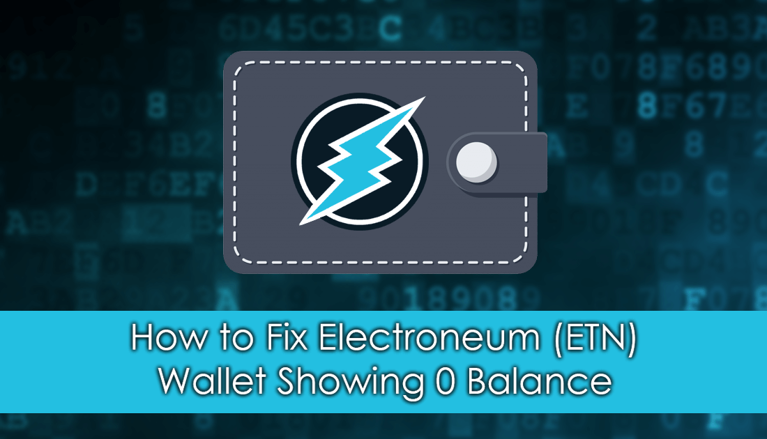 How_to_fix_ETN_wallet_0_balance