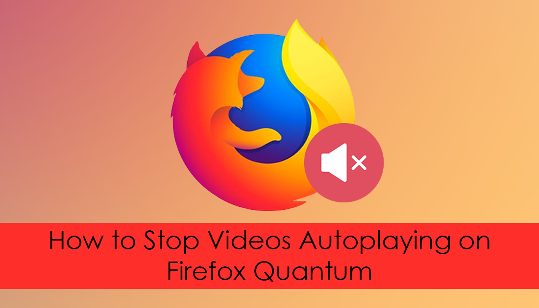 How_to_stop_website_auto_video_playback_on_firefox