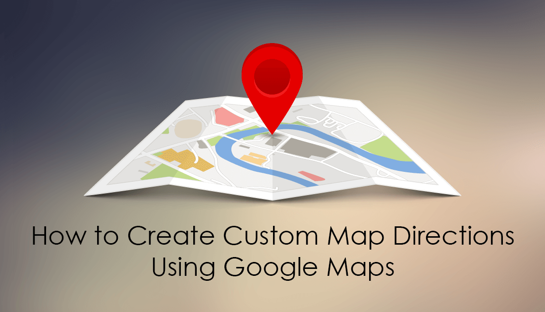 How_to_make_direction_using_google_maps