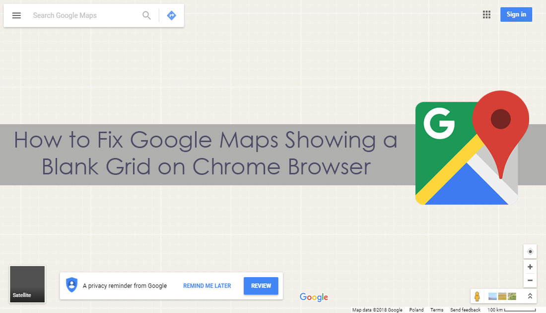 How_to_fix_google_maps_stuck_on_blank_grid