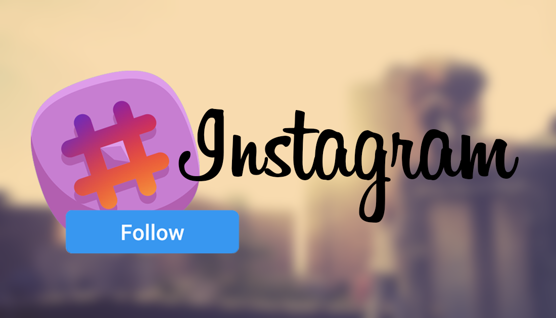 how_do_you_follow_hashtags_on_instagram