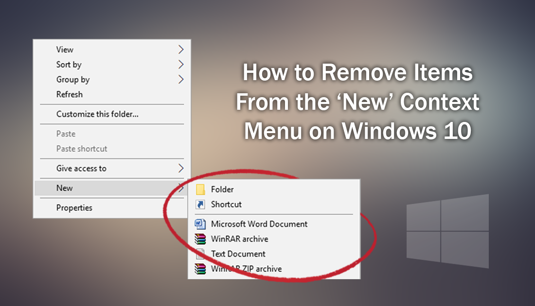 how_to_remove_items_from_new_context_menu_on_windows_10