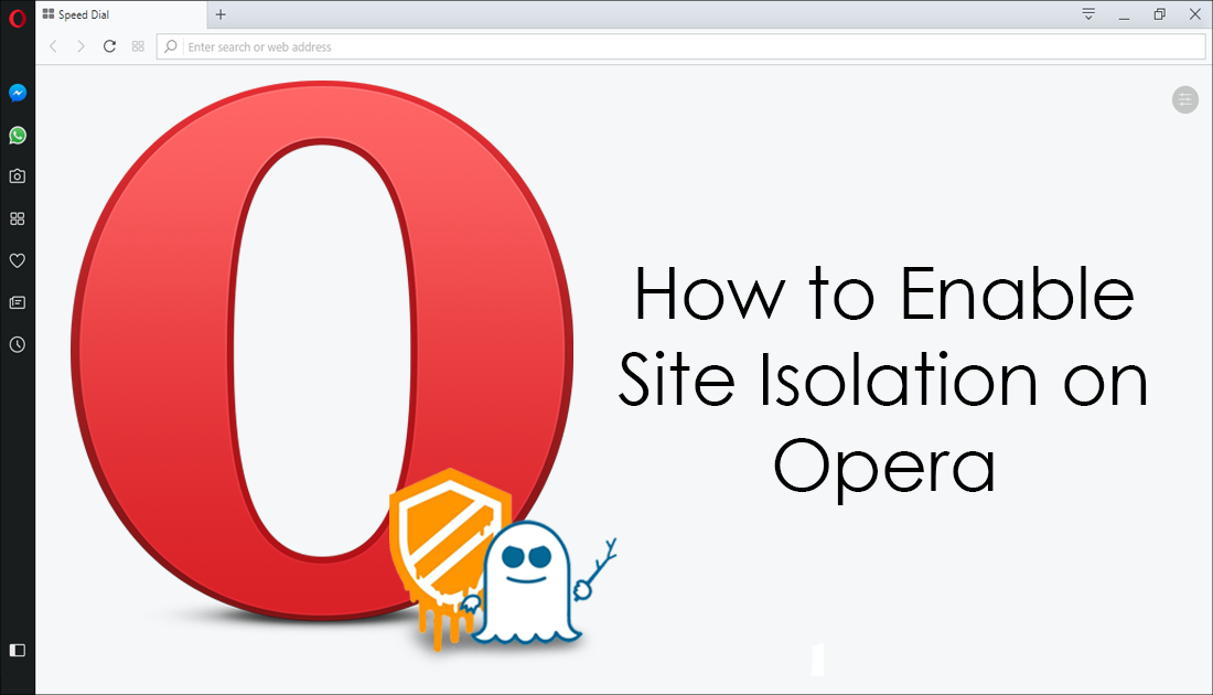 How_do_you_enable_site_isolation_on_opera_browser