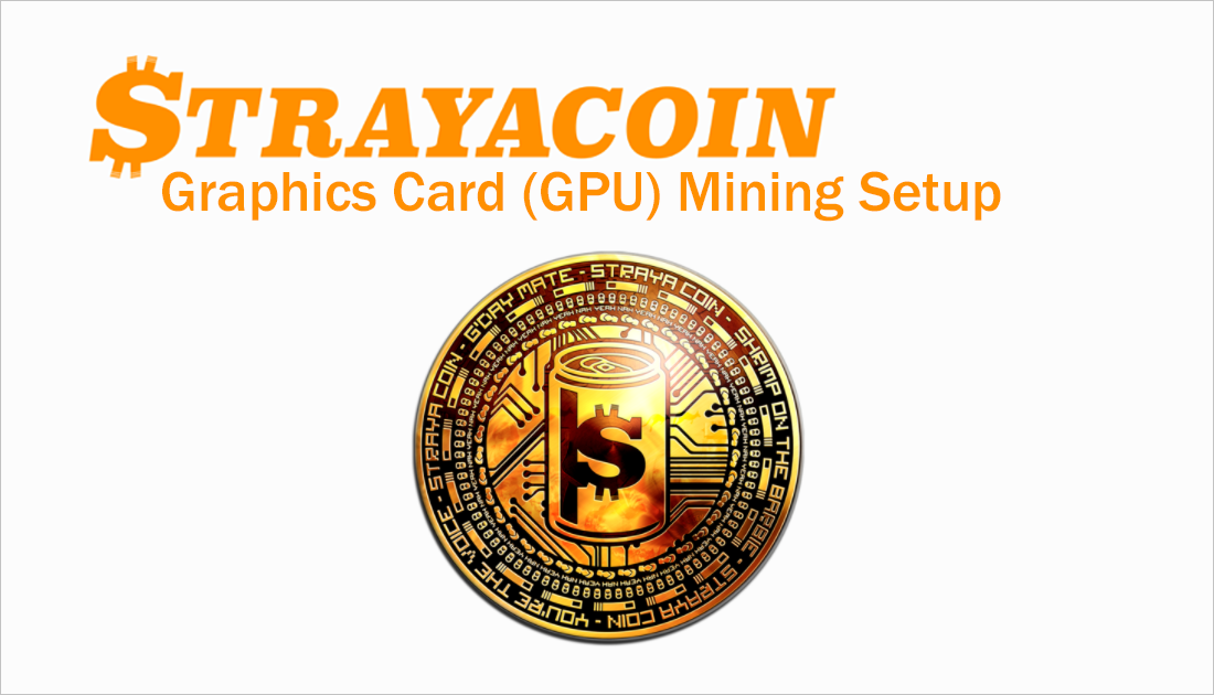 How_to_gpu_mine_strayacoin