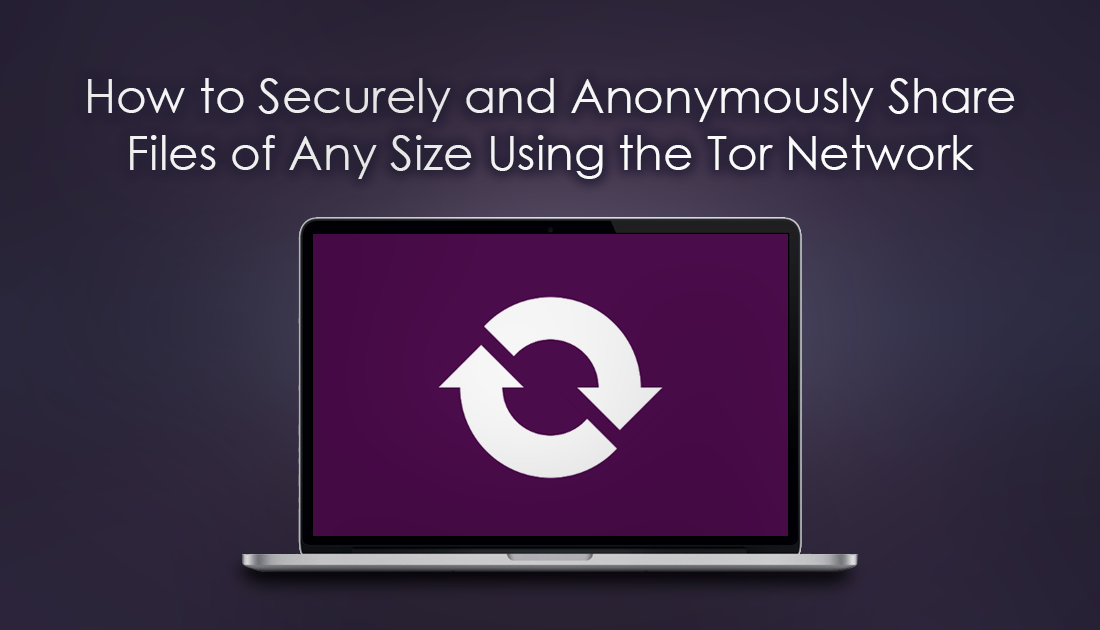 How_to_share_files_over_tor_network